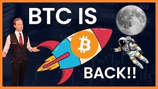 Bitcoin is BACK!!! - Was I Wrong ????