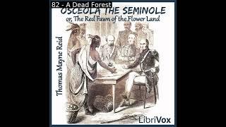 Osceola the Seminole by Thomas Mayne Reid read by Various Part 3/3 | Full Audio Book