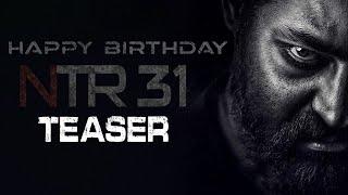 Jr NTR 31 Movie Official First Look Teaser || NTR || Prashanth Neel || Kalyan Ram || NS