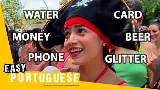 What to Bring to a Carnival Block? | Easy Portuguese 115