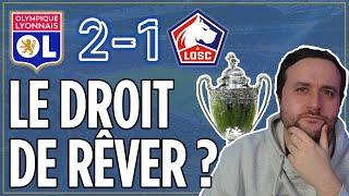 3 matches avant l'Europe ? (Débrief OL 2-1 LOSC)