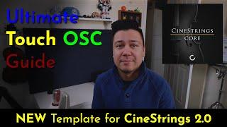 Creating a NEW Template for CineStrings Core 2.0 (Ultimate Guide to TouchOSC)