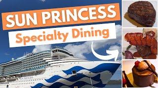 Is the Extra Cost Worth It? All Specialty Dining Reviewed. Princess Cruises Food Tour.