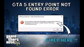 How to fix GTA5 Entry Point Not Found Error