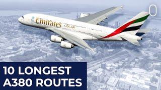 The World’s 10 Longest Airbus A380 Flights