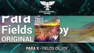 Para X - Fields Of Joy [Full] -Trance-