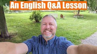 An English Language Question and Answer Lesson - Come Learn English With Me!