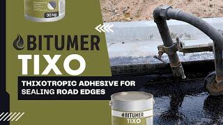 Bitumer TIXO. Thixotropic adhesive for sealing road edges.