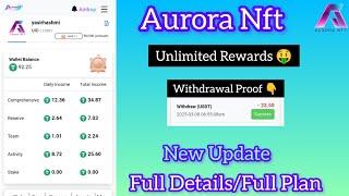 Aurora Nft, Treasure Nft Today Update, Aurora Nft Withdrawal, Aurora Nft Full Plan, Aurora Nft App