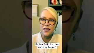 Do You Feel like love has to be Earned? #narcissist #npd #npdabuse #personalitydisorder #jillwise