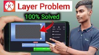 Kinemaster Layer Problem Solve | Kinemaster video layer not supported 100% Solution