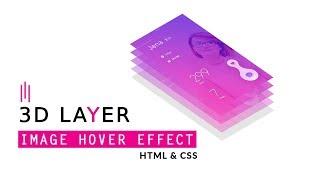 CSS 3D Layer Image Hover Effect HTML And CSS Tutorial | 3D Layered Design CSS