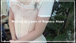 Making Of A Pair of Regency Stays | Stitch Witch