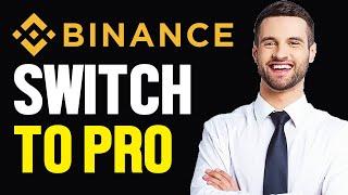 How To Switch To Binance Pro Version on App