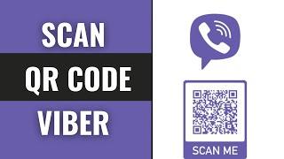 How To Scan QR Code On Viber