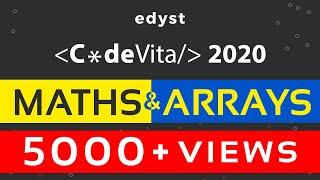 CodeVita 2020 | Math & Arrays Mock Test Discussion | Aneeq Dholakia | Edyst