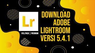 Lightroom Mod Premium Terbaru 2020 (Gratis) | Aplikasi Lightroom Fullpack versi 5.4.1