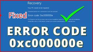 [Fixed] ️ Error code 0xc000000e ️ Windows 10 BSOD 0xc000000e