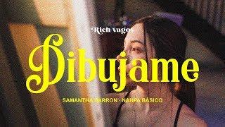 Samantha Barrón - Dibújame Feat. Nanpa Básico (Video Oficial)