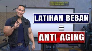 LATIHAN BEBAN KUNCI AWET MUDA