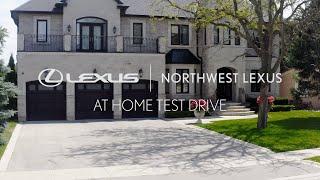 At Home Test Drive  |  Northwest Lexus