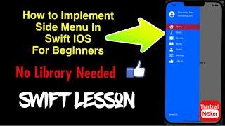 Side Menu Example in iOS Swift | Side navigation Menu IOS Swift Xcode No Library Needed Apple Iphone