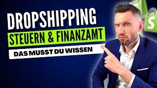 Shopify Dropshipping: Buchhaltung & Finanzamt leicht gemacht!