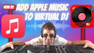 [2025 Updated] How to Add Apple Music to Virtual DJ | Connect Apple Music to Virtual DJ