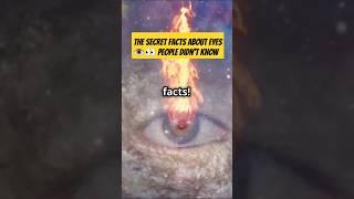 The secret facts about eyes️ #shorts #youtubeshorts #eyes #shortfeed #facts #factscrossing