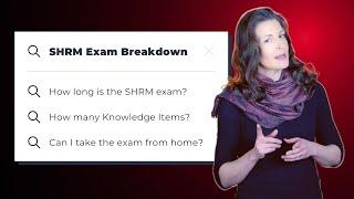 The Complete SHRM Certification Exam Breakdown