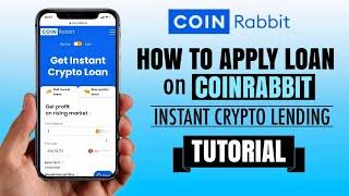 How to APPLY loan on CoinRabbit.io using CRYPTO as Collateral | no KYC | Tutorial