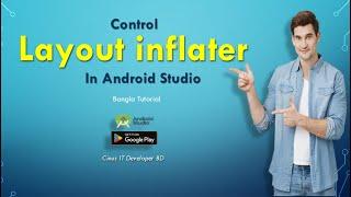 How to use Layout Inflater in android studio || Layoutinflater android java || Bangla tutorial.