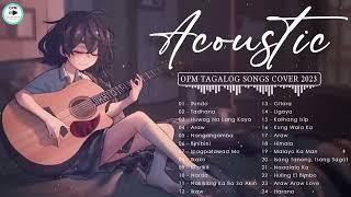 Best of OPM Acoustic Love Songs 2024 ️ Top Tagalog Acoustic playlist