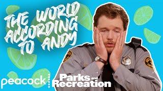 The World According To Andy Dwyer | Parks and Recreation