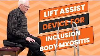 Inclusion Body #Myositis (IBM): Mark's Journey with a Lift Assist Device