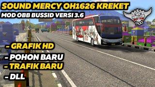 KEREN PARAH.! MOD OBB BUSSID SOUND MERCY OH1626 KREKET KREKET BUSSID VERSI 3.6.! GRAFIK NYA HD COY.!