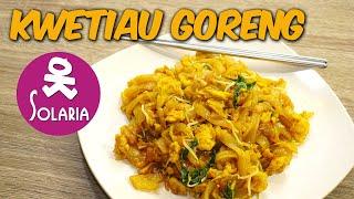 Guurihnya Nagiih !! Resep Kwetiau Goreng Ala SOLARIA