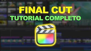 Final Cut Pro X Tutorial ita -  Corso Completo - Principianti