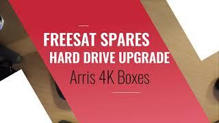 Freesat Spares - Upgrade / Replace Hard Disk Drive 4K Arris Boxes