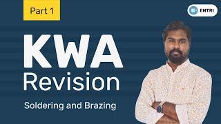 KWA Operator Revision Soldeing and Brazing Part 1| Entri Technical