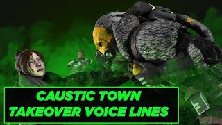 *LEAKED* CAUSTIC TOWN TAKEOVER VOICELINES | APEX LEGENDS | SEASON 8