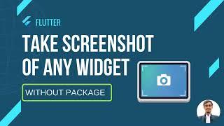 Take Screenshot of any Widget programmatically | Flutter/Dart | Urdu/Hindi