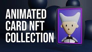 Create 3D Card Animated NFT Collection- Blender tutorial