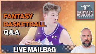 Is This The WINNING Fantasy Basketball Add? Kyle Filipowski Questions & More In A LIVE Mailbag