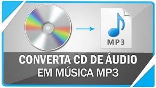 Como converter CD de áudio em MP3 ( SEM PROGRAMAS )