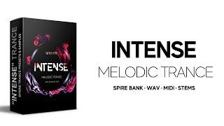 "INTENSE" Melodic Trance  Samples, Spire Bank | Ancore Sounds