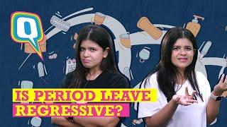 All Arguments Ever About Period Leave | The Quint