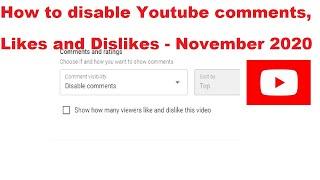 NOVEMBER 2020: How To Disable Youtube Comments & Hide Likes & Dislikes