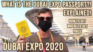 What is the EXPO PASSPORT?! EXPLAINED! Dubai Expo 2020