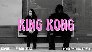 Eytan Peled & No/Me - “King Kong” (Ft. Roby Fayer)